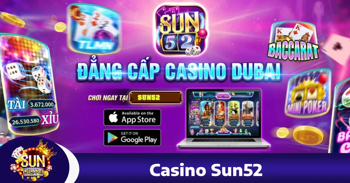 Các trò chơi nổi bật tại Casino Sun52