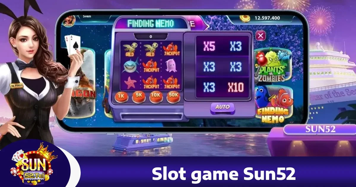 Slot Game sun52 – Vòng Quay May Mắn Với Nhiều Chủ Đề Hấp Dẫn